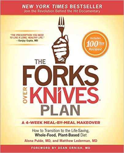 The Forks Over Knives Plan